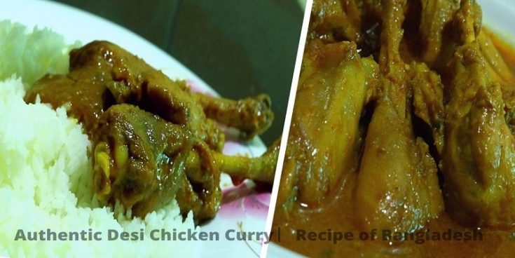 Authentic Bangladeshi Chicken Curry Recipe